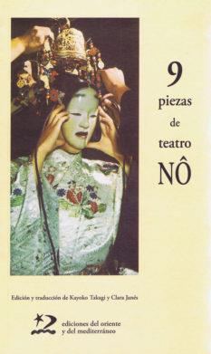 9 PIEZAS DE TEATRO NÔ | 9788496327474 | VV.AA | Galatea Llibres | Librería online de Reus, Tarragona | Comprar libros en catalán y castellano online
