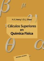 CALCULOS SUPERIORES EN QUIMICA FISICA   (DIP) | 9788429170290 | AVERY | Galatea Llibres | Librería online de Reus, Tarragona | Comprar libros en catalán y castellano online
