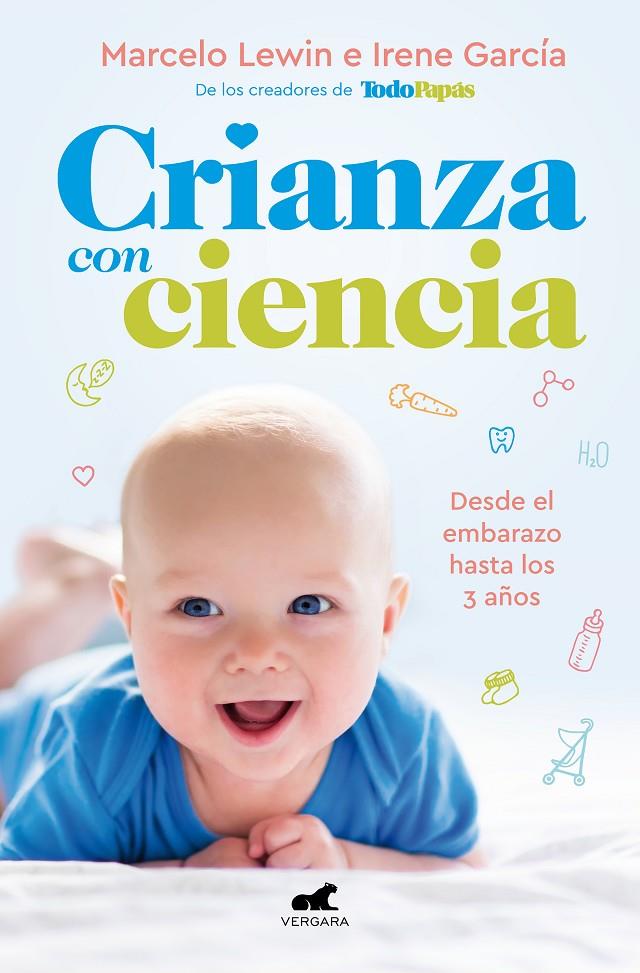 CRIANZA CON CIENCIA | 9788417664428 | LEWIN, MARCELO/GARCÍA, IRENE | Galatea Llibres | Llibreria online de Reus, Tarragona | Comprar llibres en català i castellà online