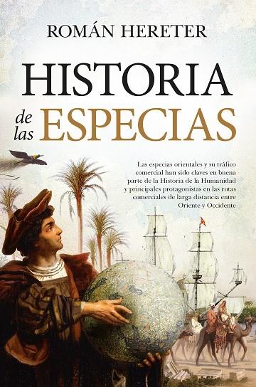 HISTORIA DE LAS ESPECIAS | 9788418709531 | HERETER, ROMÁN | Galatea Llibres | Llibreria online de Reus, Tarragona | Comprar llibres en català i castellà online