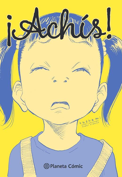 ¡ACHÍS! HISTORIAS CORTAS DE NAOKI URASAWA | 9788413416328 | URASAWA, NAOKI | Galatea Llibres | Librería online de Reus, Tarragona | Comprar libros en catalán y castellano online