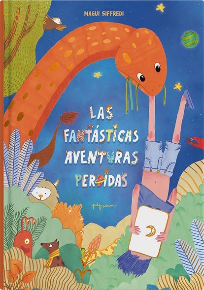 LAS FANTÁSTICAS AVENTURAS PERDIDAS | 9788419135360 | SIFFREDI, MAGUI | Galatea Llibres | Llibreria online de Reus, Tarragona | Comprar llibres en català i castellà online