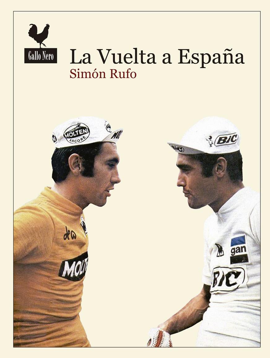 LA VUELTA A ESPAÑA | 9788416529292 | GARCÍA SIMÓN, ANDRÉS | Galatea Llibres | Librería online de Reus, Tarragona | Comprar libros en catalán y castellano online