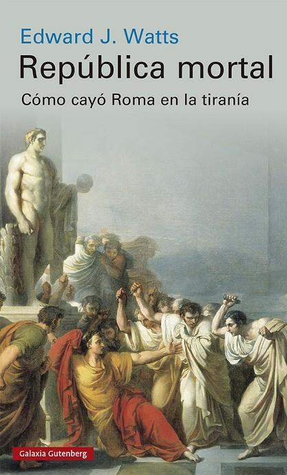 REPÚBLICA MORTAL | 9788417971113 | WATTS, EDWARD J. | Galatea Llibres | Librería online de Reus, Tarragona | Comprar libros en catalán y castellano online