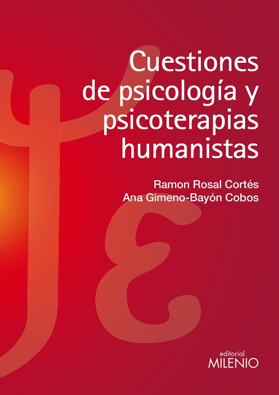 CUESTIONES DE PSICOLOGÍA Y PSICOTERAPIAS HUMANISTAS | 9788497435826 | ROSAL CORTÉS, RAMON/GIMENO-BAYÓN COBOS, ANA | Galatea Llibres | Llibreria online de Reus, Tarragona | Comprar llibres en català i castellà online