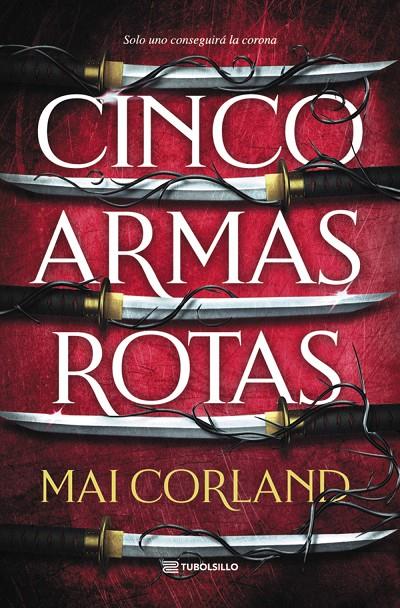 CINCO ARMAS ROTAS | 9791387739294 | CORLAND, MAI | Galatea Llibres | Llibreria online de Reus, Tarragona | Comprar llibres en català i castellà online