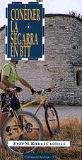 CONEIXER LA SEGARRA EN BTT | 9788489890398 | RIERA I CASTELLS, JOSEP M. | Galatea Llibres | Librería online de Reus, Tarragona | Comprar libros en catalán y castellano online