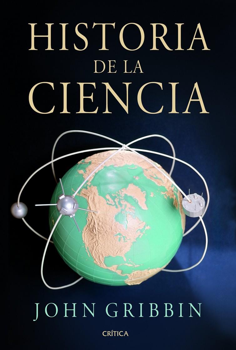 HISTORIA DE LA CIENCIA | 9788498922653 | GRIBBIN, JOHN | Galatea Llibres | Llibreria online de Reus, Tarragona | Comprar llibres en català i castellà online