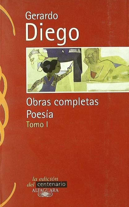 GERARDO DIEGO OBRAS COMPLETAS POESIA I | 9788420484648 | DIEGO, GERARDO | Galatea Llibres | Llibreria online de Reus, Tarragona | Comprar llibres en català i castellà online