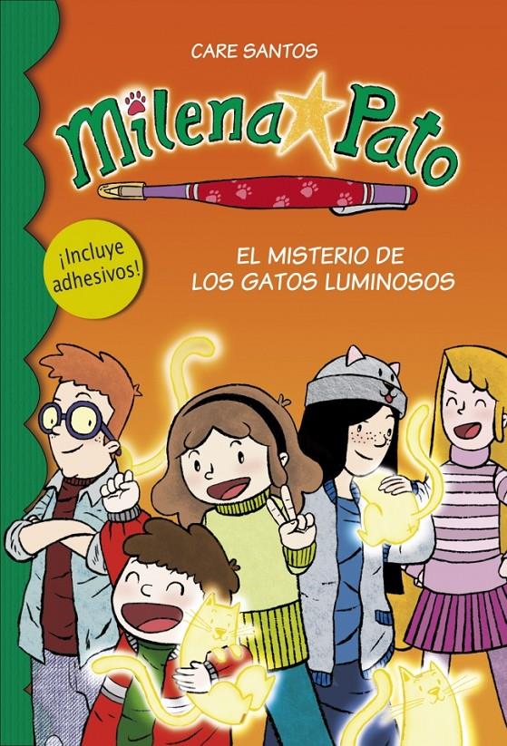 MILENA PATO 5. EL MISTERIO DE LOS GATOS LUMINOSOS (TAPA DURA CON PEGATINAS) | 9788484418894 | SANTOS, CARE | Galatea Llibres | Llibreria online de Reus, Tarragona | Comprar llibres en català i castellà online