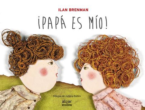 PAPÁ ES MÍO! | 9788498455458 | BRENMAN, ILAN | Galatea Llibres | Librería online de Reus, Tarragona | Comprar libros en catalán y castellano online