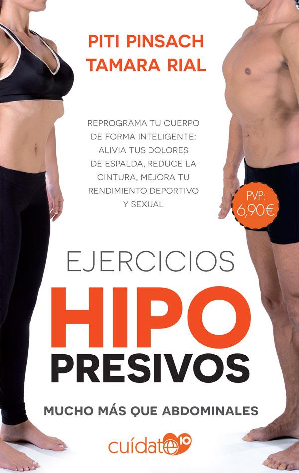 EJERCICIOS HIPOPRESIVOS | 9788491646549 | PINSACH, PITI / RIAL, TAMARA | Galatea Llibres | Librería online de Reus, Tarragona | Comprar libros en catalán y castellano online