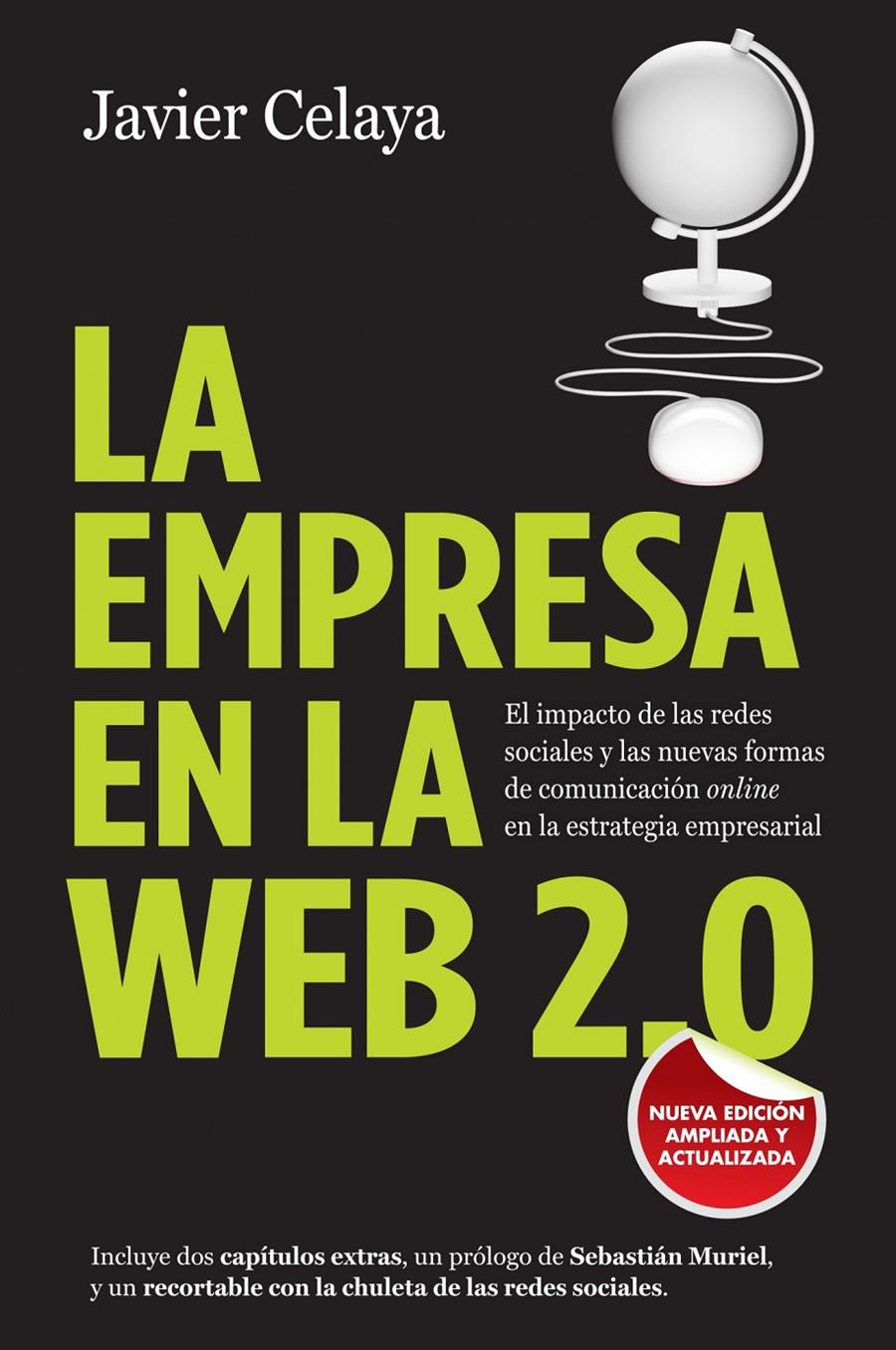 EMPRESA EN LA WEB 2.0, LA | 9788498751734 | CELAYA, JAVIER | Galatea Llibres | Librería online de Reus, Tarragona | Comprar libros en catalán y castellano online