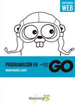 PROGRAMACION EN GO | 9788426734495 | MACIAS LLORET, MARIO | Galatea Llibres | Librería online de Reus, Tarragona | Comprar libros en catalán y castellano online