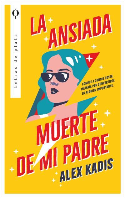 LA ANSIADA MUERTE DE MI PADRE | 9788410439337 | KADIS, ALEX | Galatea Llibres | Llibreria online de Reus, Tarragona | Comprar llibres en català i castellà online