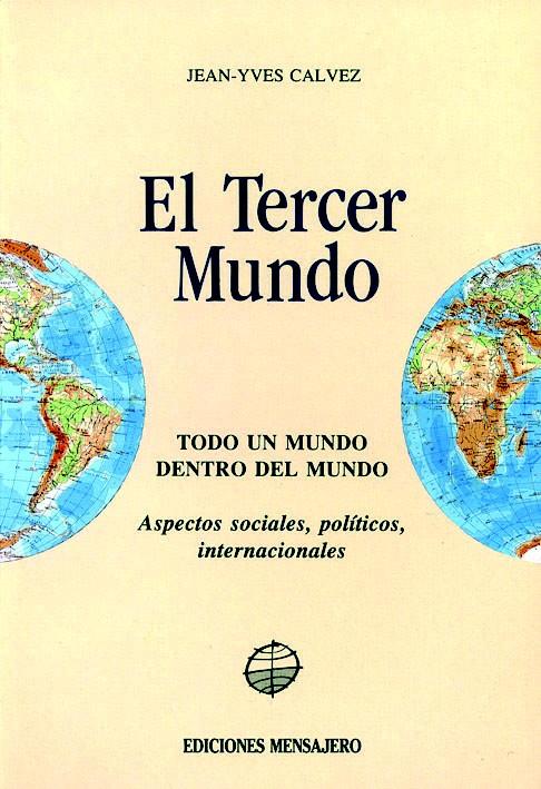 TERCER MUNDO,EL : TODO UN MUNDO DENTRO DEL MUNDO:ASPECTOS
SO | 9788427117716 | CALVEZ, JEAN-IVES | Galatea Llibres | Librería online de Reus, Tarragona | Comprar libros en catalán y castellano online