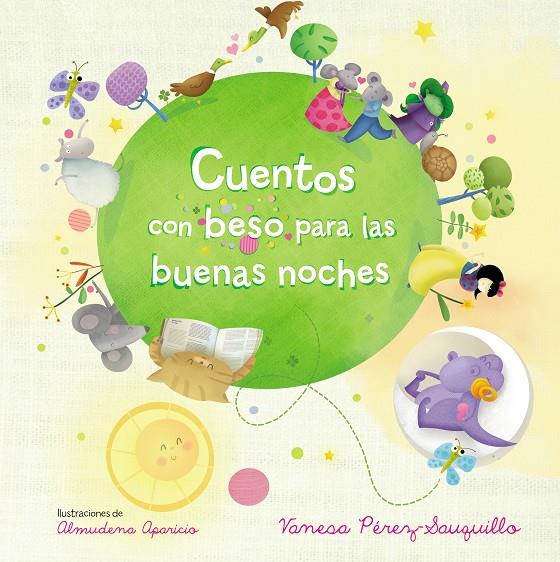 CUENTOS CON BESO PARA LAS BUENAS NOCHES | 9788448851026 | APARICIO, ALMUDENA | Galatea Llibres | Librería online de Reus, Tarragona | Comprar libros en catalán y castellano online
