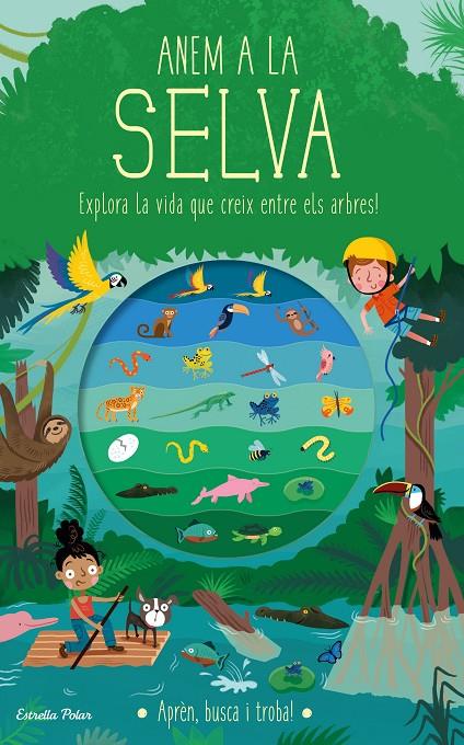 ANEM A LA SELVA | 9788418135934 | KNAPMAN, TIMOTHY/ROBINS, WESLEY | Galatea Llibres | Librería online de Reus, Tarragona | Comprar libros en catalán y castellano online