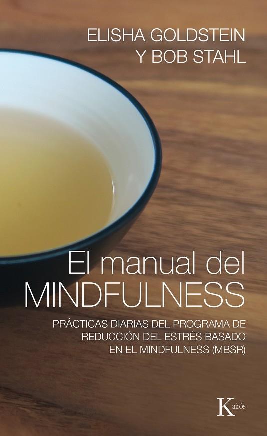 EL MANUAL DEL MINDFULNESS | 9788499885155 | GOLDSTEIN, ELISHA/STAHL, BOB | Galatea Llibres | Librería online de Reus, Tarragona | Comprar libros en catalán y castellano online