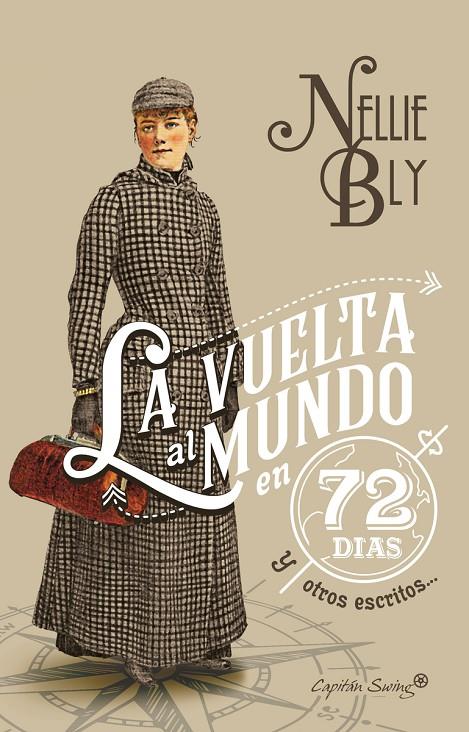 LA VUELTA AL MUNDO EN 72 DÍAS Y OTROS ESCRITOS | 9788494808609 | BLY, NELLIE | Galatea Llibres | Llibreria online de Reus, Tarragona | Comprar llibres en català i castellà online