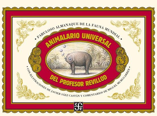 ANIMALARIO UNIVERSAL DEL PROFESOR REVILLOD | 9788437507521 | SÁEZ CASTÁN, JAVIER | Galatea Llibres | Llibreria online de Reus, Tarragona | Comprar llibres en català i castellà online