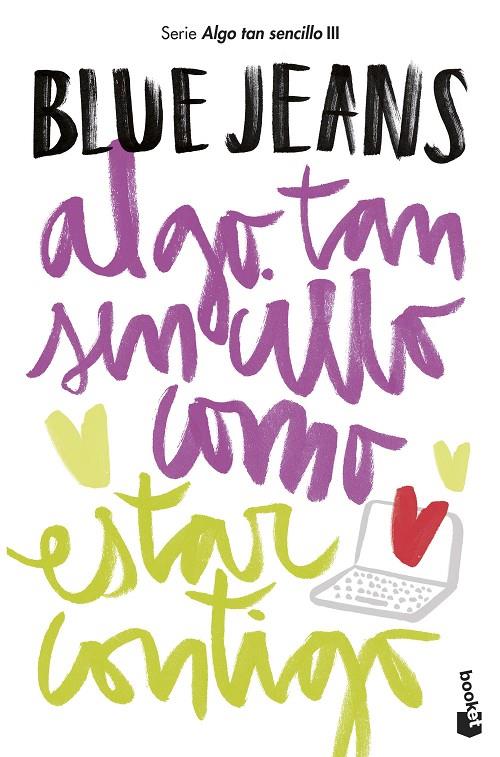 ALGO TAN SENCILLO COMO ESTAR CONTIGO 3 | 9788408194248 | BLUE JEANS | Galatea Llibres | Llibreria online de Reus, Tarragona | Comprar llibres en català i castellà online