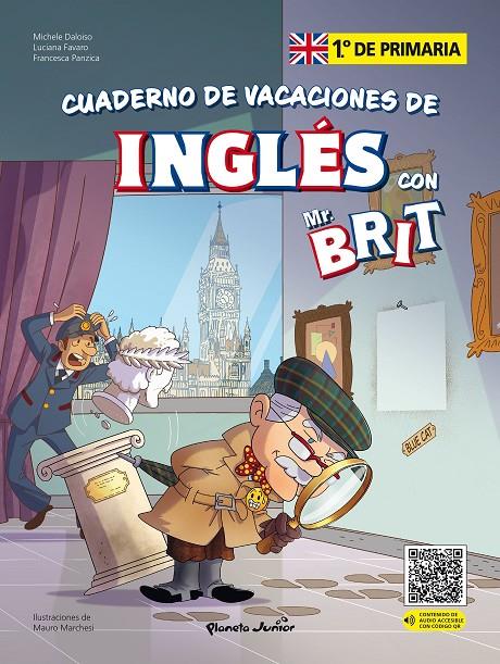 MR. BRIT. CUADERNO DE VACACIONES DE INGLÉS. 1.º DE PRIMARIA | 9788408287414 | AA. VV. | Galatea Llibres | Librería online de Reus, Tarragona | Comprar libros en catalán y castellano online