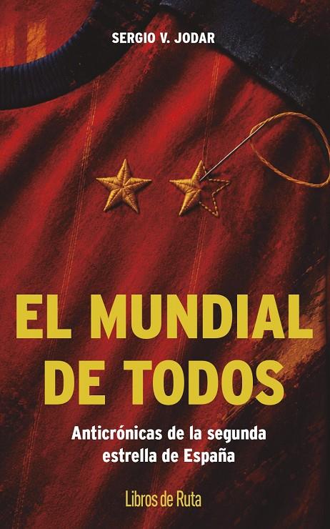 EL MUNDIAL DE TODOS | 9791387955564 | SERGIO V. JODAR | Galatea Llibres | Librería online de Reus, Tarragona | Comprar libros en catalán y castellano online
