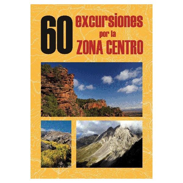 60 EXCURSIONES POR LA ZONA CENTRO | 9788495368553 | VARIOS AUTORES | Galatea Llibres | Librería online de Reus, Tarragona | Comprar libros en catalán y castellano online