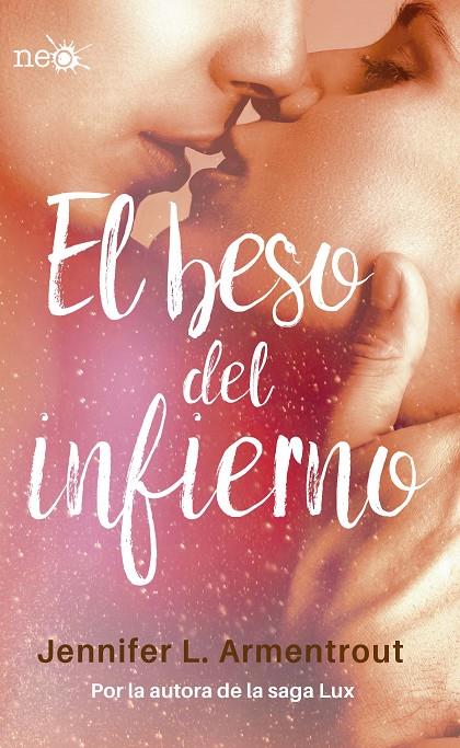 EL BESO DEL INFIERNO | 9788416620975 | ARMENTROUT, JENNIFER | Galatea Llibres | Llibreria online de Reus, Tarragona | Comprar llibres en català i castellà online