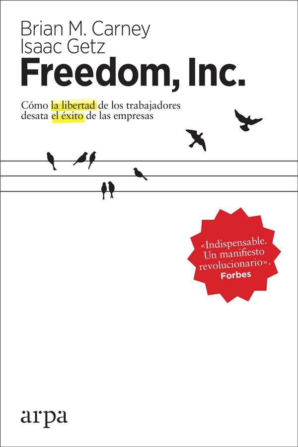 FREEDOM, INC. | 9788416601851 | CARNEY, BRIAN/GETZ, ISAAC | Galatea Llibres | Librería online de Reus, Tarragona | Comprar libros en catalán y castellano online