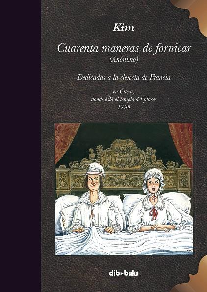 CUARENTA MANERAS DE FORNICAR | 9788417294090 | KIM | Galatea Llibres | Llibreria online de Reus, Tarragona | Comprar llibres en català i castellà online