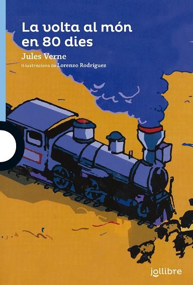 LA VOLTA AL MON EN VUITANTA DIES | 9788416666546 | VERNE, JULI | Galatea Llibres | Llibreria online de Reus, Tarragona | Comprar llibres en català i castellà online