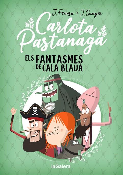 CARLOTA PASTANAGA 1. ELS FANTASMES DE CALA BLAUA | 9788424670795 | FENOSA, JORDI | Galatea Llibres | Librería online de Reus, Tarragona | Comprar libros en catalán y castellano online