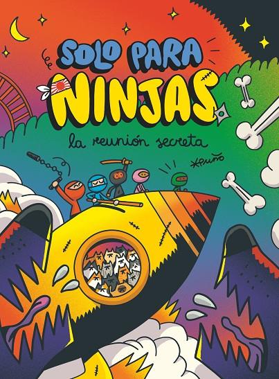 LA REUNION SECRETA SOLO PARA NINJAS 7 | 9788411821933 | PUÑO, PUÑO | Galatea Llibres | Librería online de Reus, Tarragona | Comprar libros en catalán y castellano online