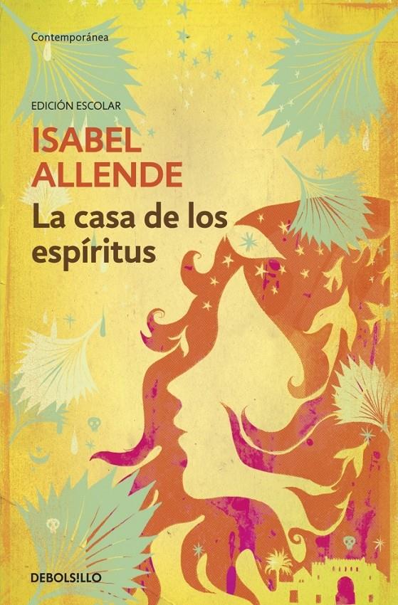 LA CASA DE LOS ESPÍRITUS (ED. ESCOLAR) | 9788490324325 | ALLENDE, ISABEL | Galatea Llibres | Librería online de Reus, Tarragona | Comprar libros en catalán y castellano online