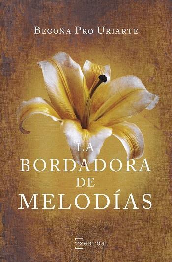 LA BORDADORA DE MELODÍAS | 9788471486844 | PRO URIARTE, BEGOÑA | Galatea Llibres | Librería online de Reus, Tarragona | Comprar libros en catalán y castellano online