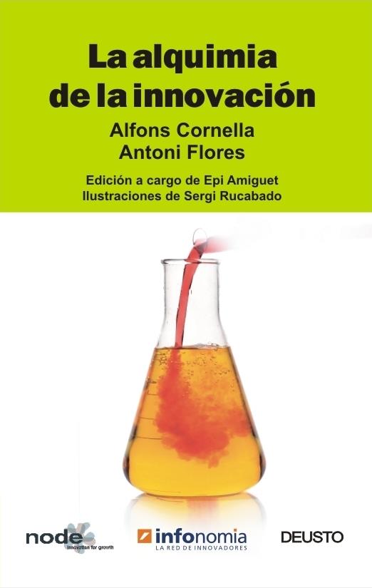 ALQUIMIA DE LA INNOVACION, LA | 9788423424627 | CORNELLA, ALFONS | Galatea Llibres | Librería online de Reus, Tarragona | Comprar libros en catalán y castellano online