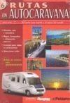 RUTAS EN AUTOCARAVANA 6 | 9788487288340 | PELDAÑO | Galatea Llibres | Librería online de Reus, Tarragona | Comprar libros en catalán y castellano online
