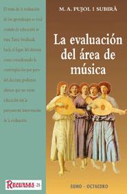 EVALUACION DEL AREA DE MUSICA, LA | 9788480632614 | PUJOL I SUBIRA, M.A. | Galatea Llibres | Llibreria online de Reus, Tarragona | Comprar llibres en català i castellà online