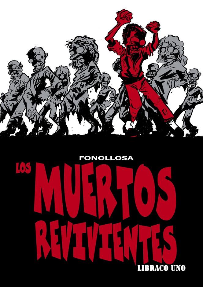 MUERTOS REVIVIENTES LOS LIBRACO 1 | 9788415201885 | FONOLLOSA, JOSE | Galatea Llibres | Librería online de Reus, Tarragona | Comprar libros en catalán y castellano online