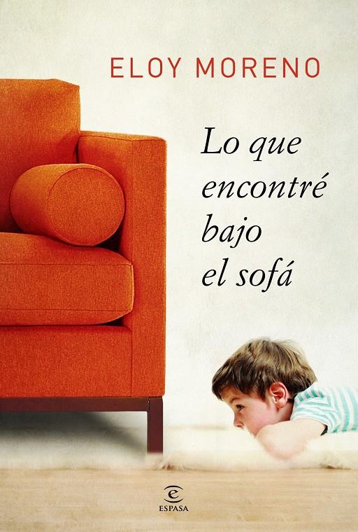 LO QUE ENCONTRÉ BAJO EL SOFÁ | 9788467035025 | MORENO, ELOY | Galatea Llibres | Librería online de Reus, Tarragona | Comprar libros en catalán y castellano online