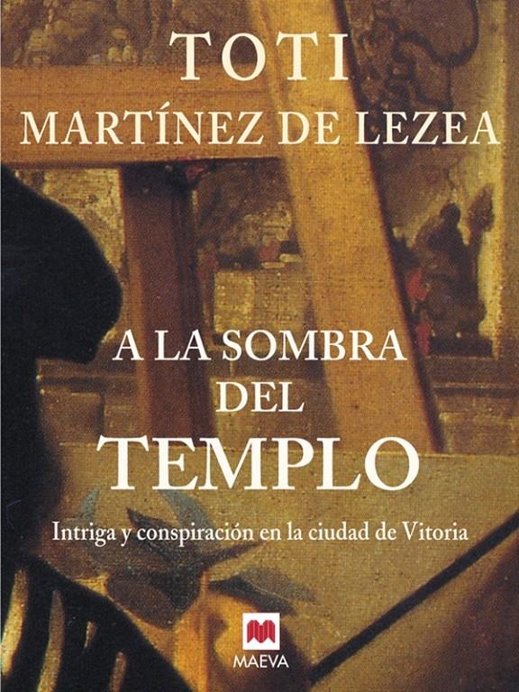 A LA SOMBRA DEL TEMPLO | 9788496231566 | MARTINEZ DE LEZEA, TOTI | Galatea Llibres | Llibreria online de Reus, Tarragona | Comprar llibres en català i castellà online
