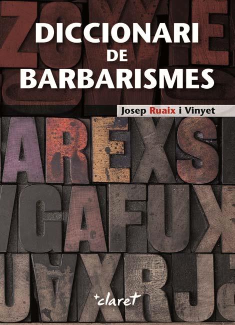 DICCIONARI DE BARBARISMES | 9788498464986 | RUAIX I VINYET, JOSEP | Galatea Llibres | Librería online de Reus, Tarragona | Comprar libros en catalán y castellano online