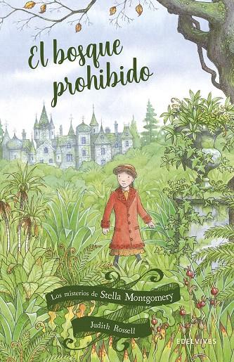 EL BOSQUE PROHIBIDO | 9788414022429 | ROSSELL, JUDITH | Galatea Llibres | Llibreria online de Reus, Tarragona | Comprar llibres en català i castellà online