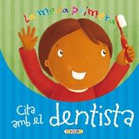 CITA AMB EL DENTISTA | 9788499132358 | VV.AA. | Galatea Llibres | Librería online de Reus, Tarragona | Comprar libros en catalán y castellano online