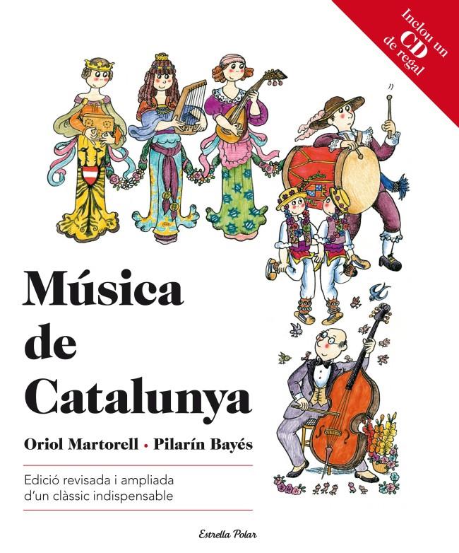 MÚSICA DE CATALUNYA + CD | 9788499327617 | BAYÉS, PILARN / ORIOL MARTORELL | Galatea Llibres | Llibreria online de Reus, Tarragona | Comprar llibres en català i castellà online
