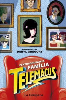 L'EXTRAORDINARIA FAMILIA TELEMACUS | 9788416863372 | GREGORY, DARYL | Galatea Llibres | Llibreria online de Reus, Tarragona | Comprar llibres en català i castellà online