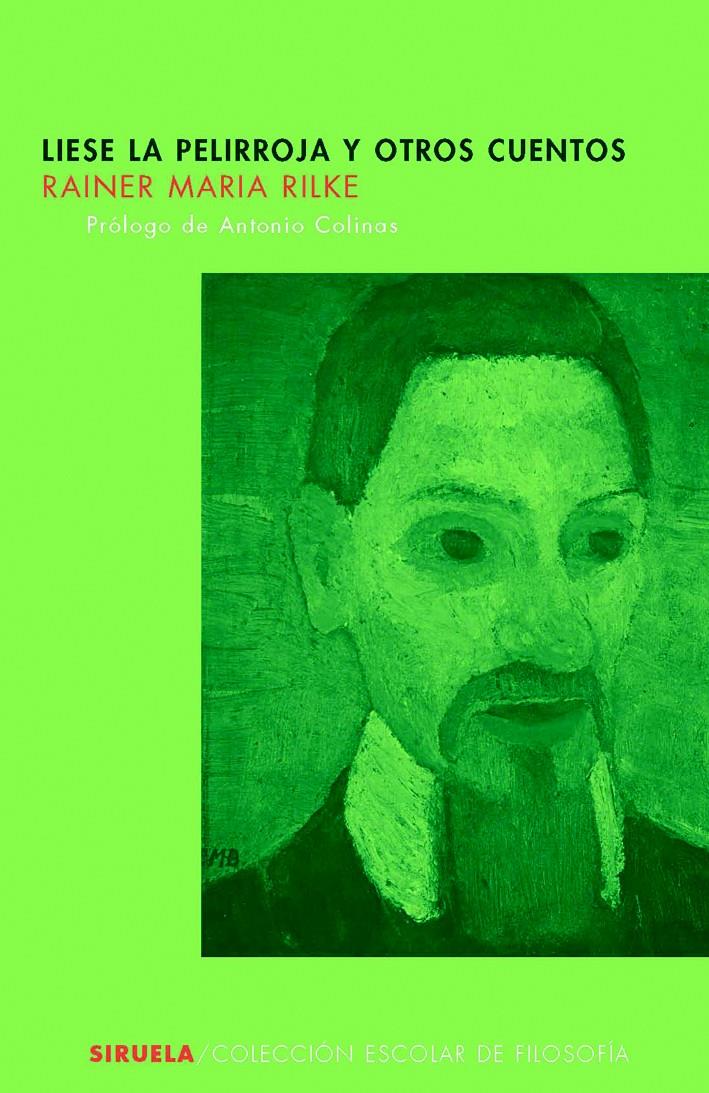 LIESE LA PELIRROJA Y OTROS CUENTOS | 9788498412185 | RILKE, RAINER MARIA | Galatea Llibres | Librería online de Reus, Tarragona | Comprar libros en catalán y castellano online