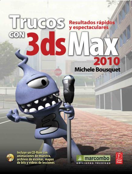 TRUCOS CON 3DS MAX 2010 | 9788426715012 | BOUSQUET,MICHELE | Galatea Llibres | Llibreria online de Reus, Tarragona | Comprar llibres en català i castellà online